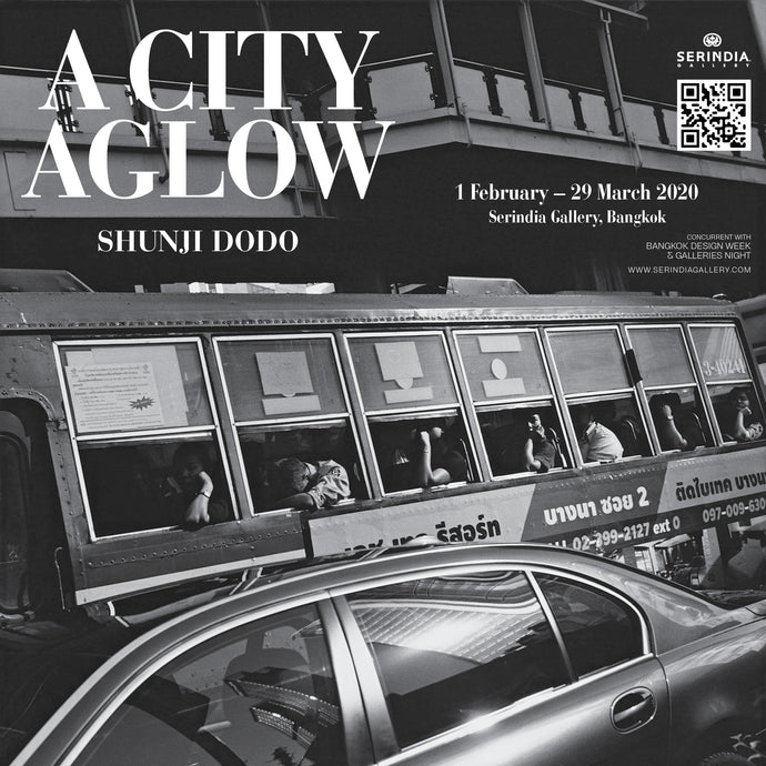 A CITY AGLOW by Shunji Dodo / 1 February - 29 March 2020